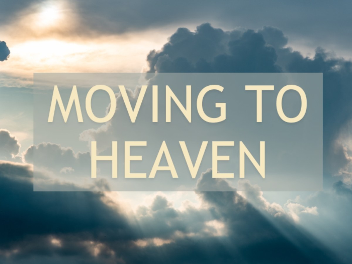 Moving to Heaven